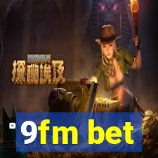 9fm bet
